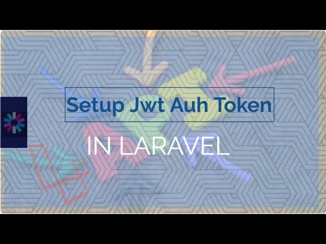 laravel jwt authentication tutorial