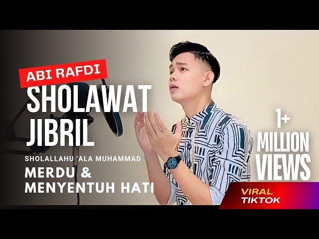 SHOLLALLUHU 'ALA MUHAMMAD Penarik Rezeki Paling Dahsyat - merdu & menyentuh hati By Abi Rafdi