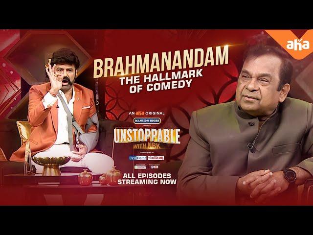 Brahmanandam - The Hallmark of Comedy | Unstoppable with NBK | All episodes streaming now