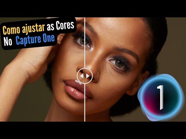 Como ajustar as cores no Capture One | Tutorial |