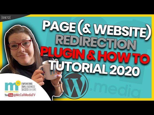 WORDPRESS REDIRECTION PLUGIN (& Website URL Redirection): A tutorial to help you redirect visitors.