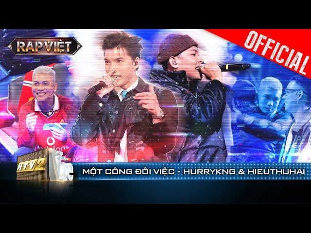 HIEUTHUHAI giữ lời hứa hỗ trợ HURRYKNG với Một Công Đôi Việc | Rap Việt 2023 [LiveStage]