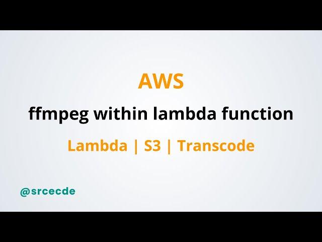 How to use FFmpeg within lambda function via layers