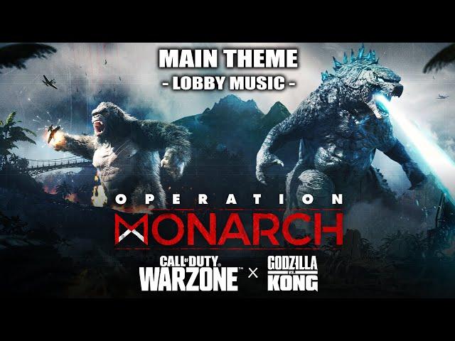 Warzone GODZILLA vs. KONG Event - Lobby Music | Main Theme Song (FULL VERSION) | "Operation Monarch"