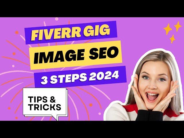 The Best Fiverr Gig Image SEO Tips for Beginners