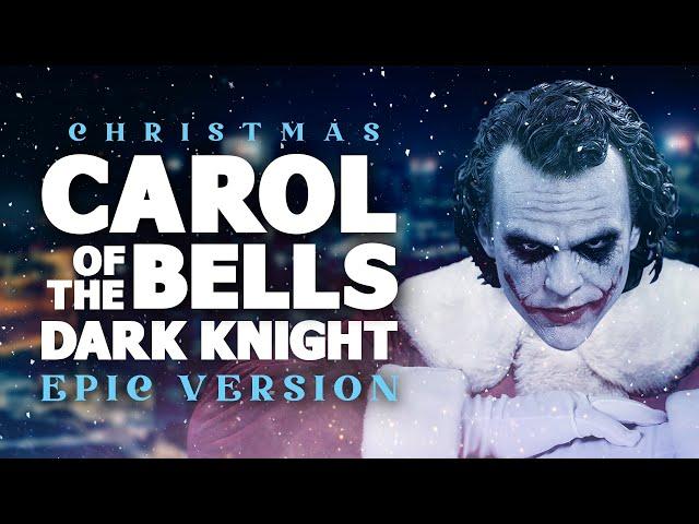 Carol of the Bells | EPIC DARK KNIGHT VERSION