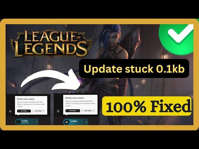 How To Fix League of Legends Update Stuck at 0.1 kb League of Legends