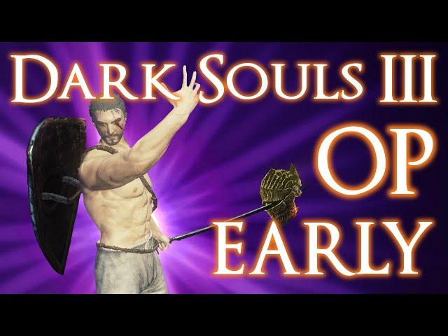 How To Get OP Early In DARK SOULS 3