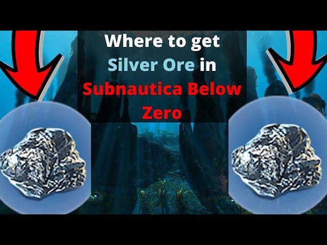 Where to get Silver Ore in Subnautica Below Zero