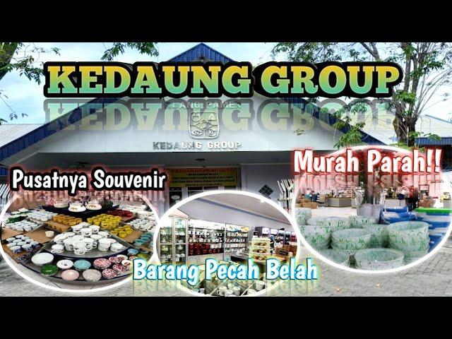 Review Kedaung Group Surabaya!! Surganya Barang Pecah Belah