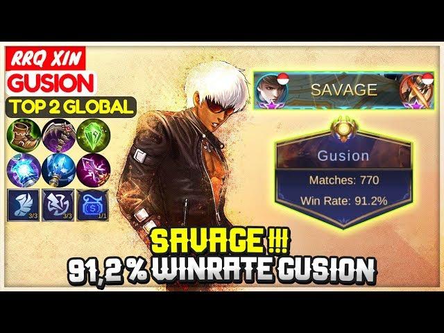 SAVAGE !!! 91,2 % Winrate Gusion [ Top Global Gusion ]  RRQ X I N !!! - Mobile Legends