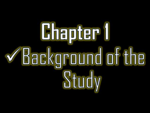 7. Background of the Study