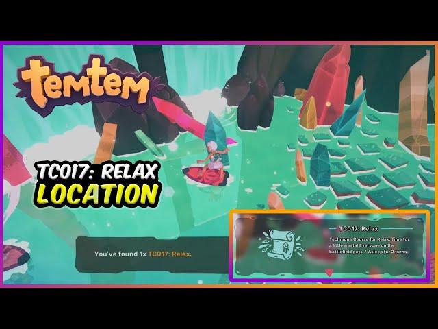 Technique Course TC017: Relax - Temtem Items (TC017: Relax Location)