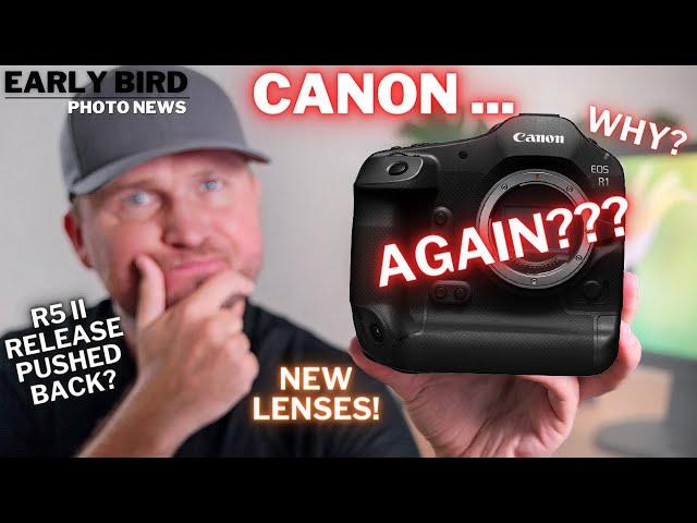 Canon, NOT AGAIN? | 24MP: All A "Real" Photographer Needs? | Major Nikon News & NEW Canon Reveal?