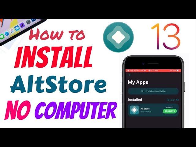 How to Install AltStore on iOS 13.5 Without Computer (Expire 365 Days)