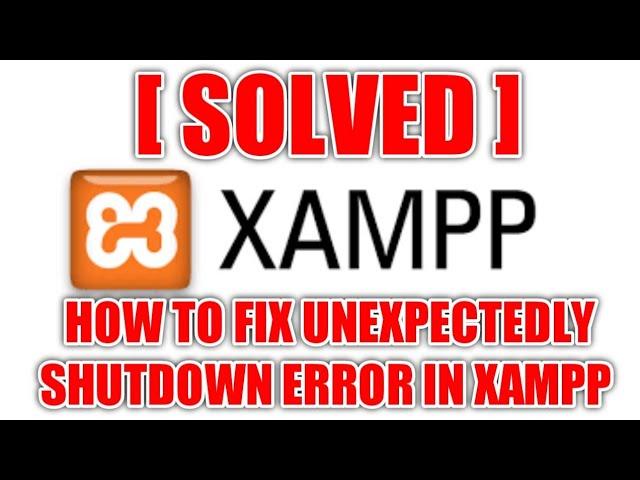 [Solved] Change  XAMPP MySQL Port(3306) | How to Fix Unexpectedly Shutdown Error in Xampp