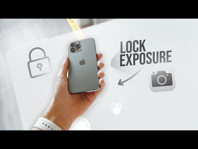 How to Lock the Exposure on iPhone (explained)