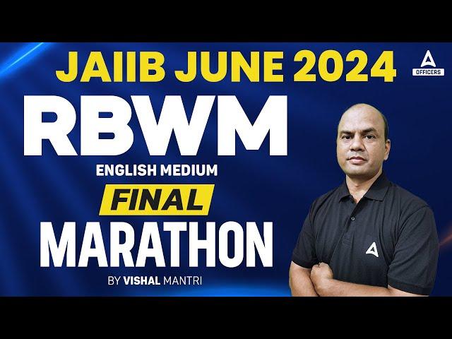 JAIIB RBWM Marathon Class | Eng Med | JAIIB June 2024 Retail Banking and Wealth Management Classes