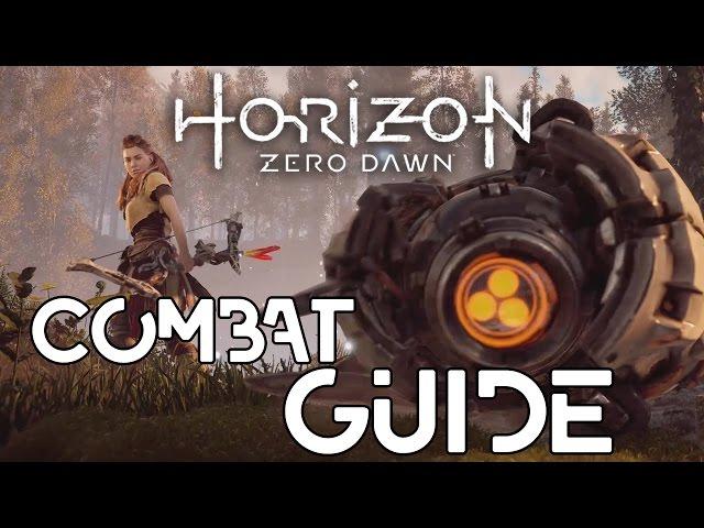 Horizon Zero Dawn: A Complete Guide to Combat