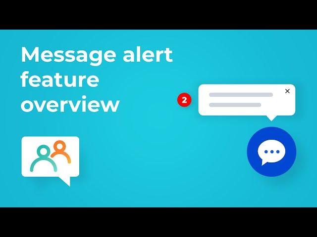 Message alert, chat messages counter feature overview