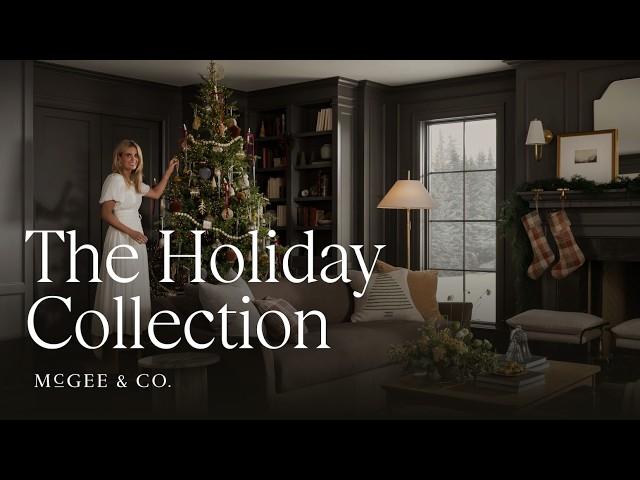 The Holiday Collection at McGee & Co.