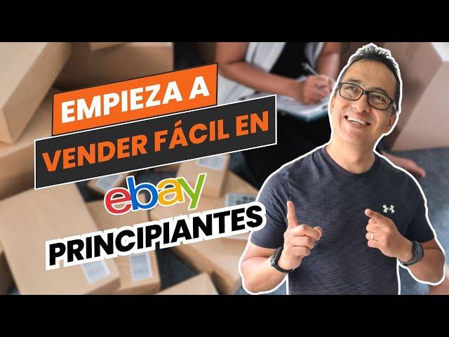 Cómo Vender en eBay como un profesional sin Experiencia Previa Parte 1