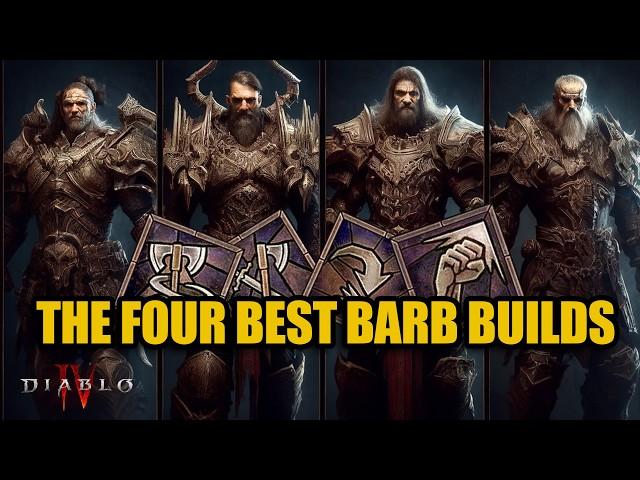The Top 4 BEST Builds For Barbarian In Season 4 | Diablo 4