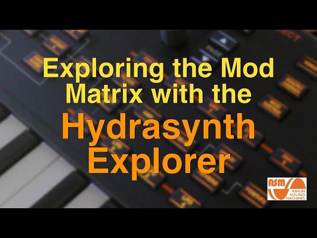 Understanding and Using the Hydrasynth Mod Matrix