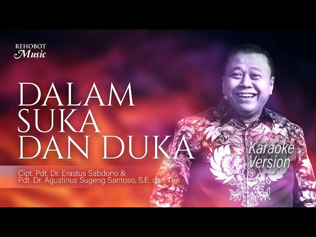 Dalam Suka Dan Duka (Karaoke) - Rehobot Music