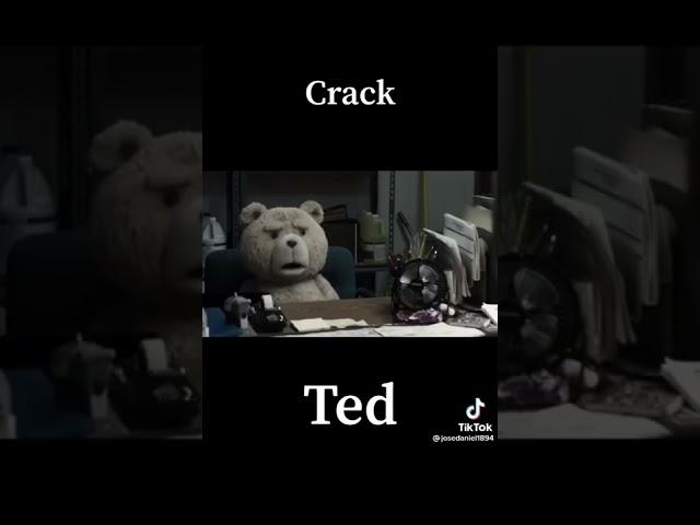 Crack Ted