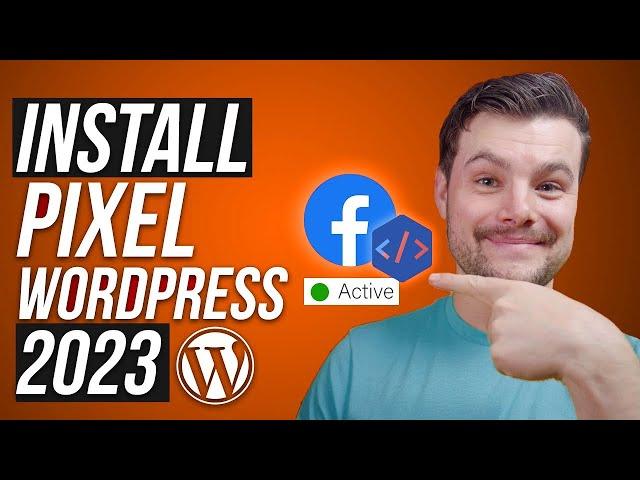 Install a Facebook Pixel on WordPress In 2023 (Fast & Easy)