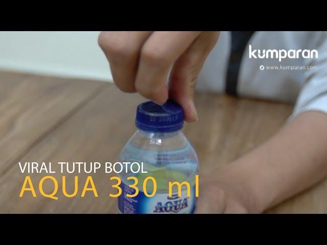 Viral Tutup Botol Aqua 330 ml