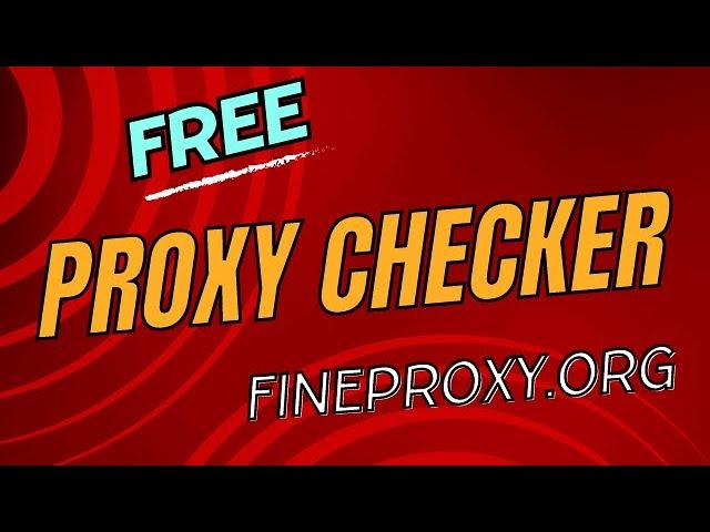 Proxy Checker Fineproxy.org | Your Ultimate Tool for Proxy Verification