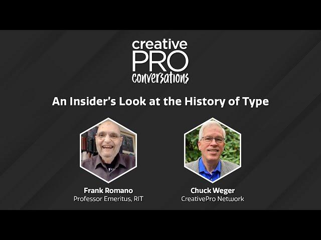 History of Type - Frank Romano // CreativePro Conversations