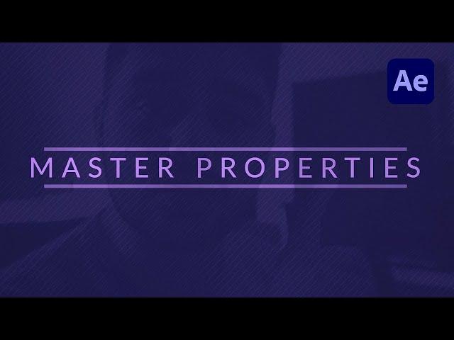 Master Properties Tutorial   Most Awesome NEW Update in After Effects CC 2018 April update