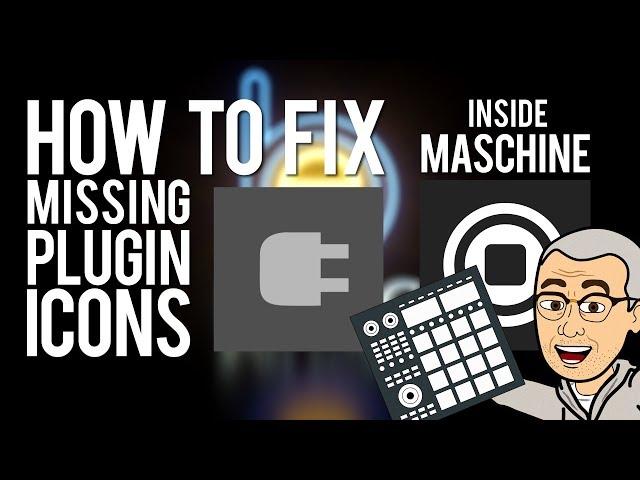 How To Fix Missing Library Icons in Maschine