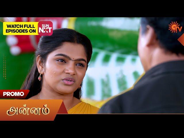 Annam- Promo | 30 Dec 2024 | Tamil Serial | Sun TV