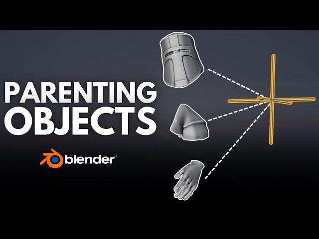 Learn to Parent Objects in Blender!