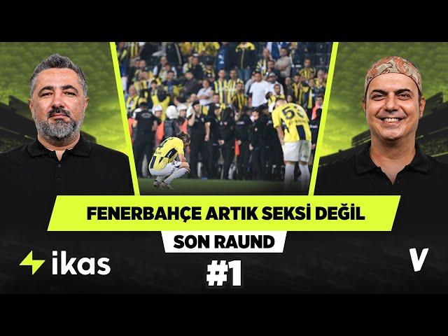 Mourinho ayağa kalkmak için radikal bir şey yapmalı | Serdar Ali Çelikler, Ali Ece | Son Raund #1