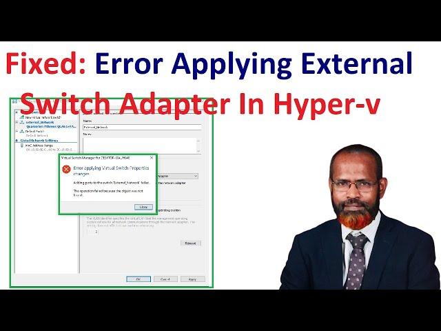 How To Fix Error Applying External Switch Adapter In Hyper v