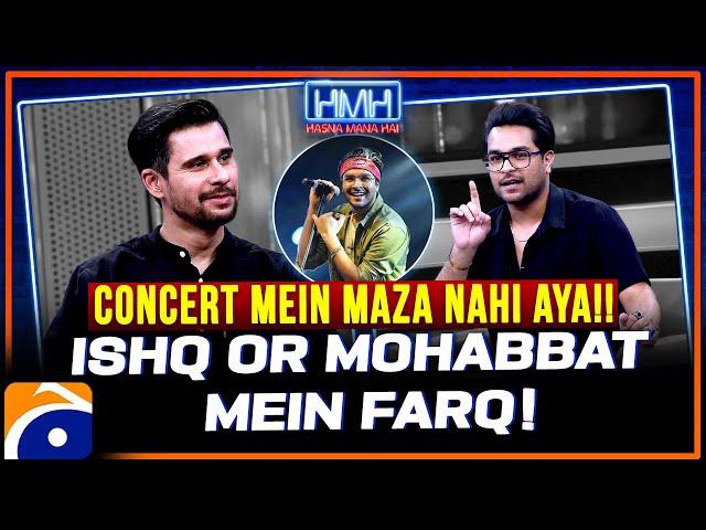 Concert Mein Maza nahi aya - Ishq or Mohabbat mein Farq.. - Tabish Hashmi - Hasna Mana Hai