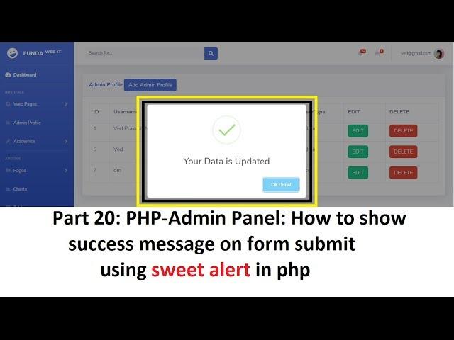 Part 20: PHP-Admin: How to show success message on form submit using sweet alert in php