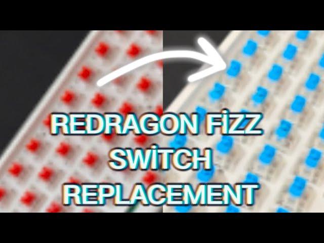 Redragon Fizz K617 Keyboard Switch Replacement