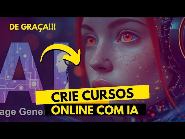 Crie Cursos Online de Graça Usando IA!  Tutorial Completo Passo a Passo