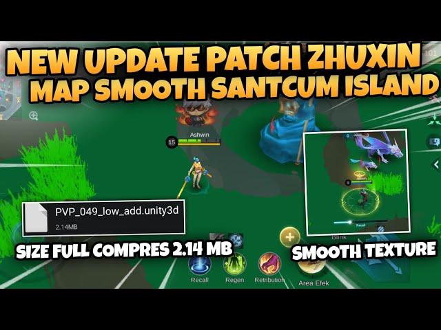 NewUpdate Map Smooth Santcum island | Zhuxin | Config Fix Lag Mobile Legends | Fix Lag hp ram 1-3 Gb