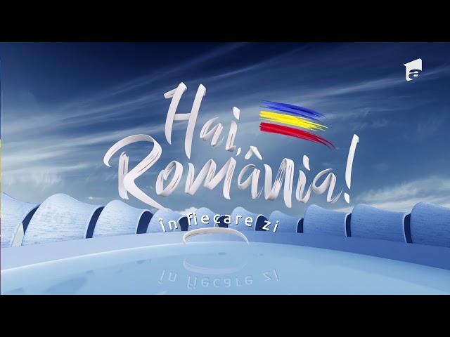 Strigă și tu ”Hai România” în fiecare zi! 