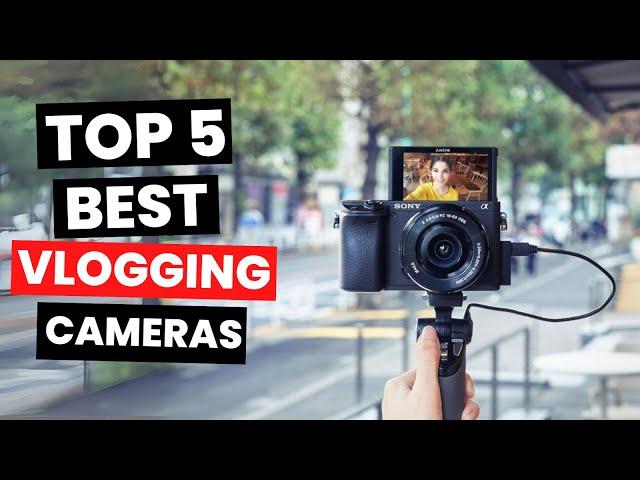 Top 5: Best Vlogging Cameras (2024)