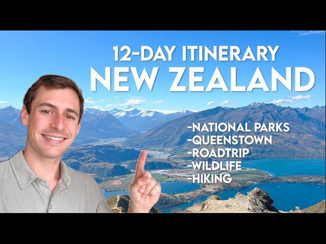 12-Day Itinerary: South Island of New Zealand (Roadtrip)