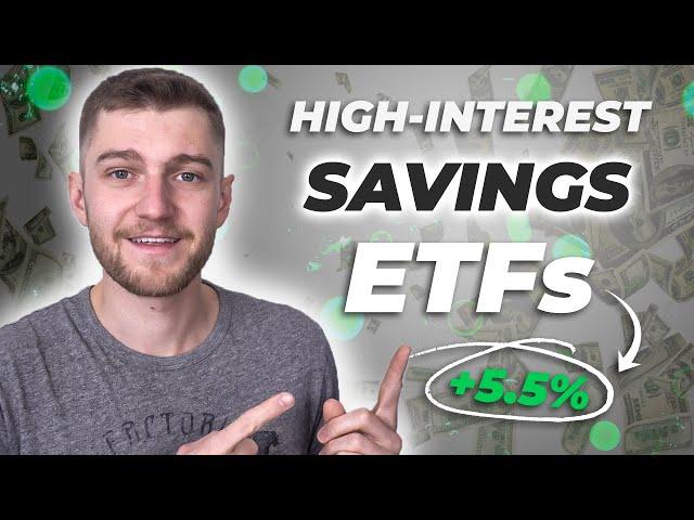 TOP High-Interest Savings ETFs (Index Funds) for 5.5%+ Returns in 2024! (Fixed-Income)