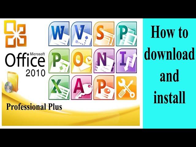 How to download and install MS Office 2010